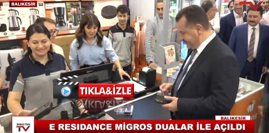 E-RESİDANCE MİGROS DUALAR İLE AÇILDI
