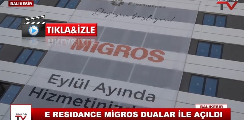 E-RESİDANCE MİGROS DUALAR İLE AÇILDI