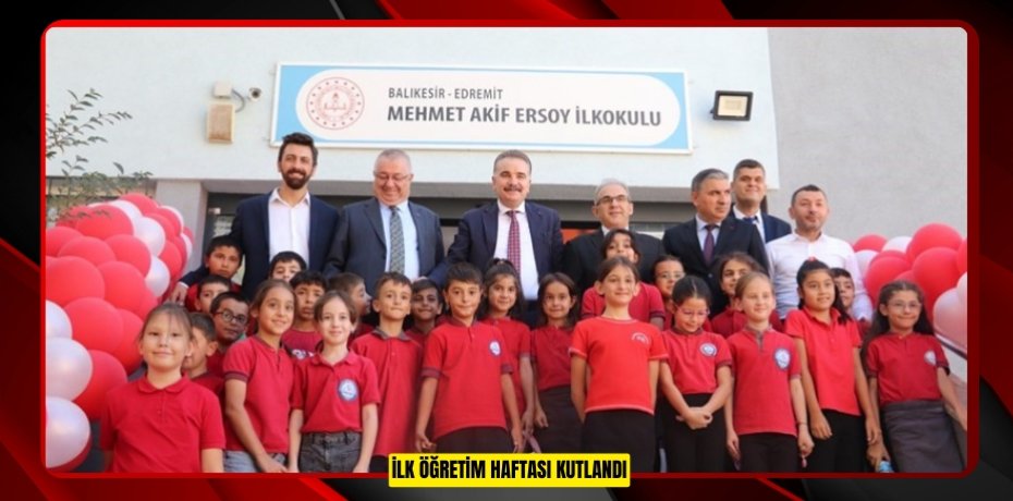 İlk Öğretim Haftası kutlandı