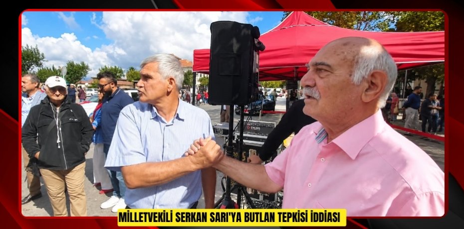  Milletvekili Serkan Sarı'ya "butlan" tepkisi iddiası  