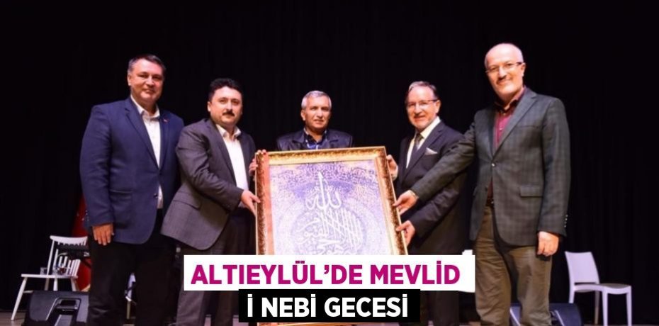 ALTIEYLÜL’DE MEVLİD İ NEBİ GECESİ