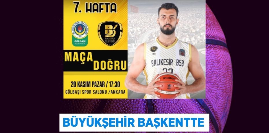 BÜYÜKŞEHİR BAŞKENTTE