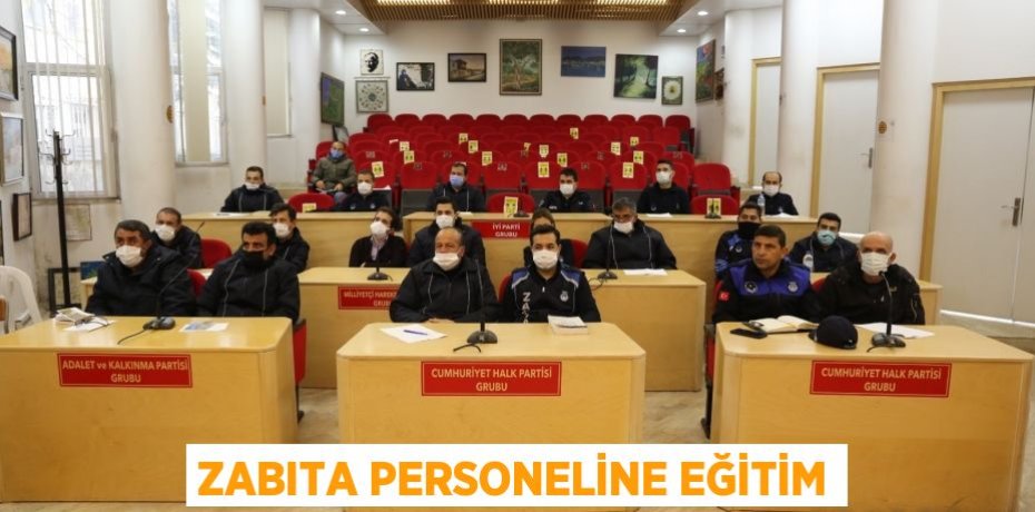 ZABITA PERSONELİNE EĞİTİM