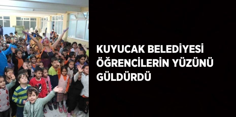 KUYUCAK BELEDİYESİ ÖĞRENCİLERİN YÜZÜNÜ GÜLDÜRDÜ