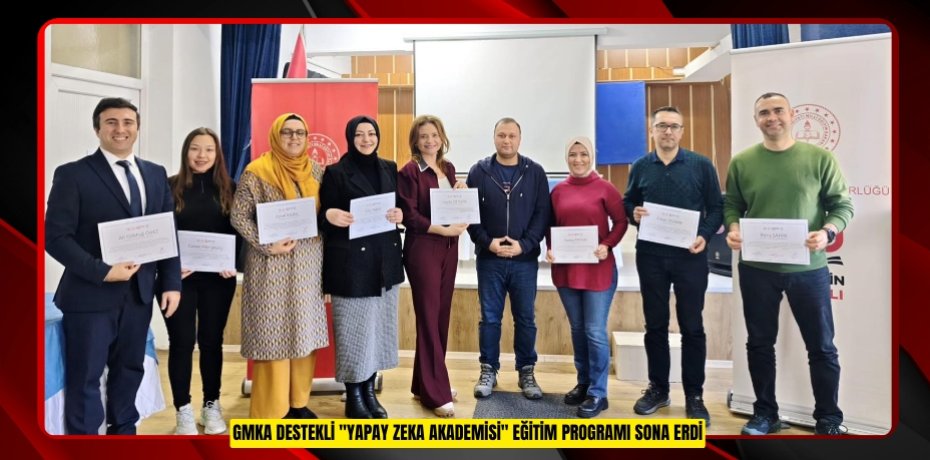 GMKA destekli "Yapay Zeka Akademisi" eğitim programı sona erdi