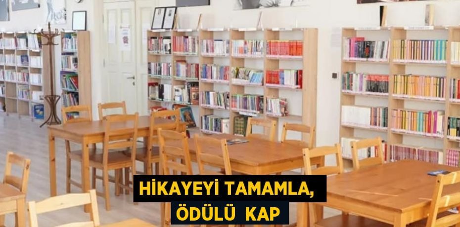 HİKAYEYİ TAMAMLA,  ÖDÜLÜ  KAP