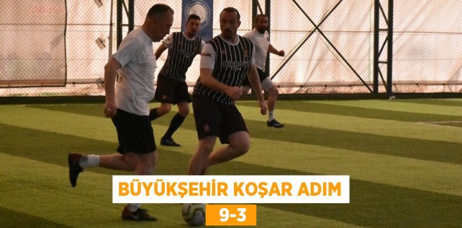 BÜYÜKŞEHİR KOŞAR ADIM   9-3