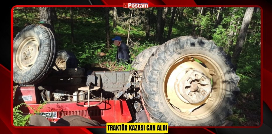 TRAKTÖR KAZASI CAN ALDI