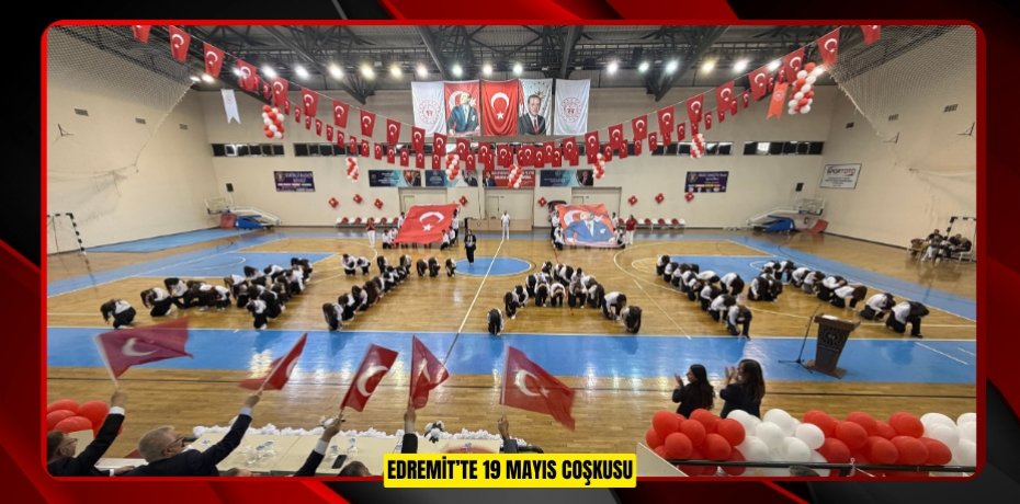 Edremit’te 19 Mayıs coşkusu  