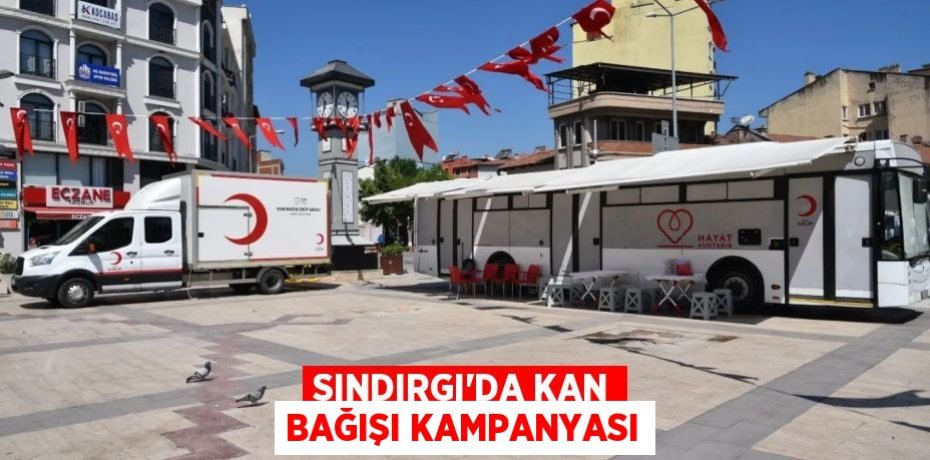 Sındırgı'da kan bağışı kampanyası
