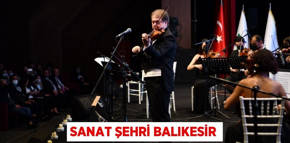 SANAT ŞEHRİ BALIKESİR