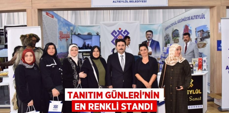 TANITIM GÜNLERİ’NİN EN RENKLİ STANDI