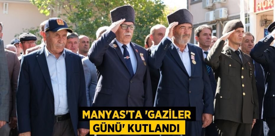 Manyas'ta 'Gaziler Günü' kutlandı
