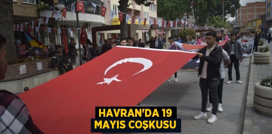 Havran'da 19 Mayıs coşkusu