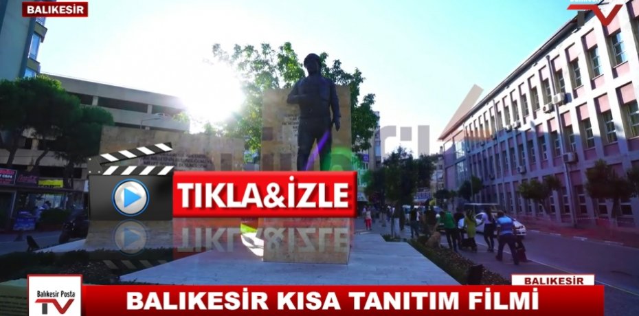 BALIKESİR KISA TANITIM FİLMİ