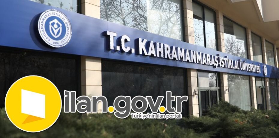 Kahramanmaraş İstiklal Üniversitesi Öğretim Görevlisi Alacak
