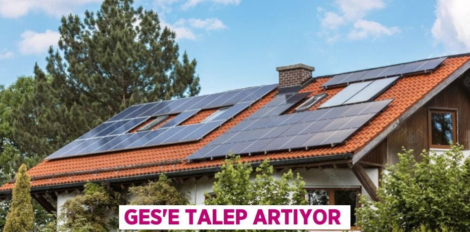 GES’E TALEP ARTIYOR