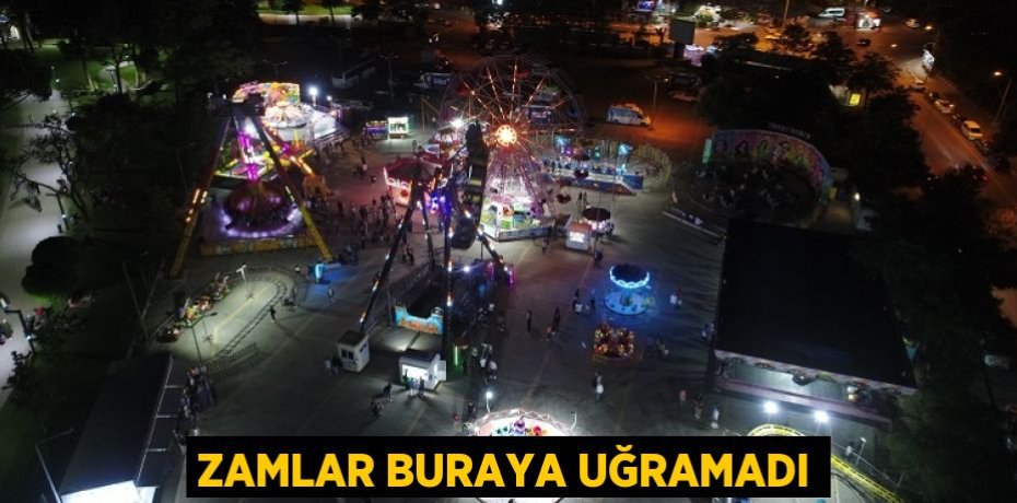 ZAMLAR BURAYA UĞRAMADI