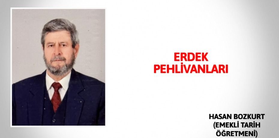 ERDEK PEHLİVANLARI