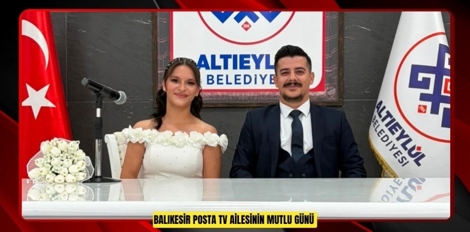 BALIKESİR POSTA TV AİLESİNİN MUTLU GÜNÜ 