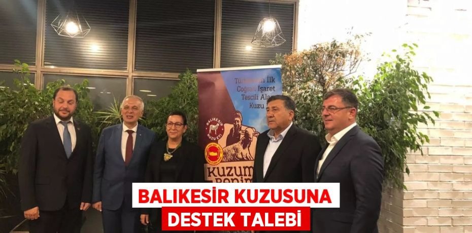 BALIKESİR KUZUSUNA DESTEK TALEBİ