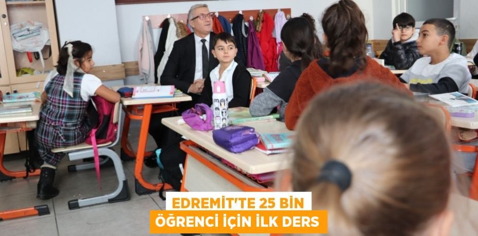 Edremit’te 25 bin öğrenci için ilk ders