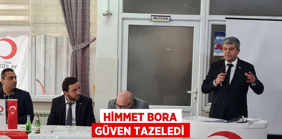 HİMMET BORA GÜVEN TAZELEDİ