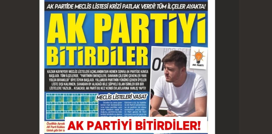 AK PARTİYİ BİTİRDİLER!