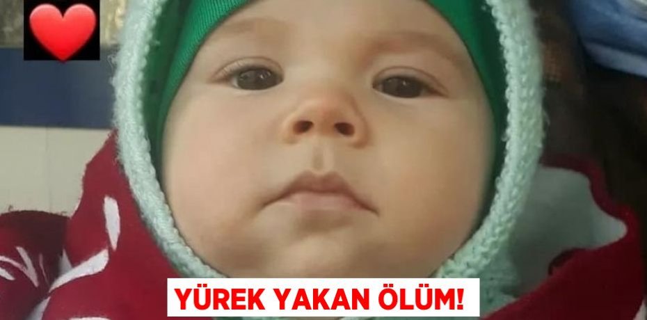 YÜREK YAKAN ÖLÜM!