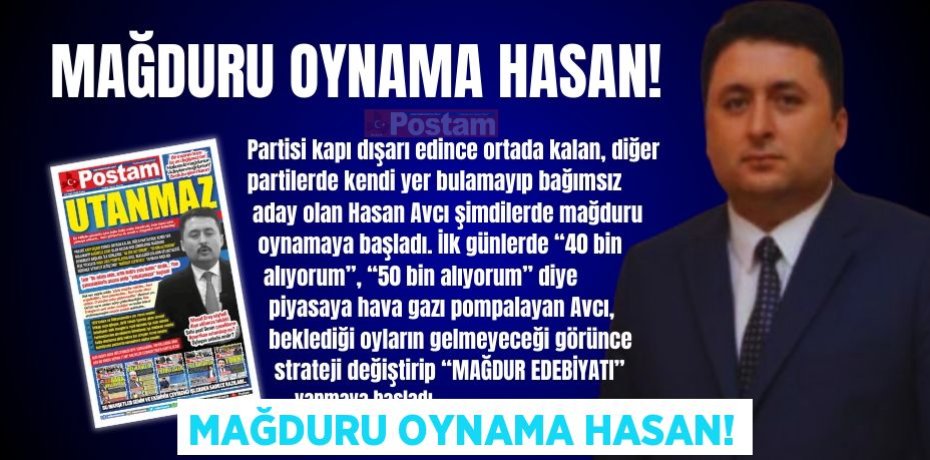MAĞDURU OYNAMA HASAN!