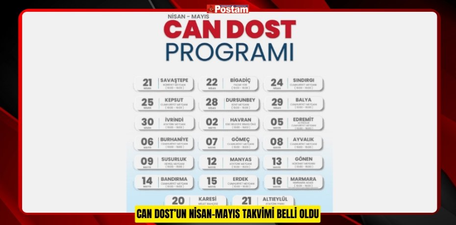 CAN DOST’UN NİSAN-MAYIS TAKVİMİ BELLİ OLDU