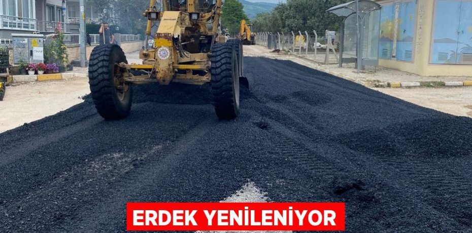 ERDEK YENİLENİYOR