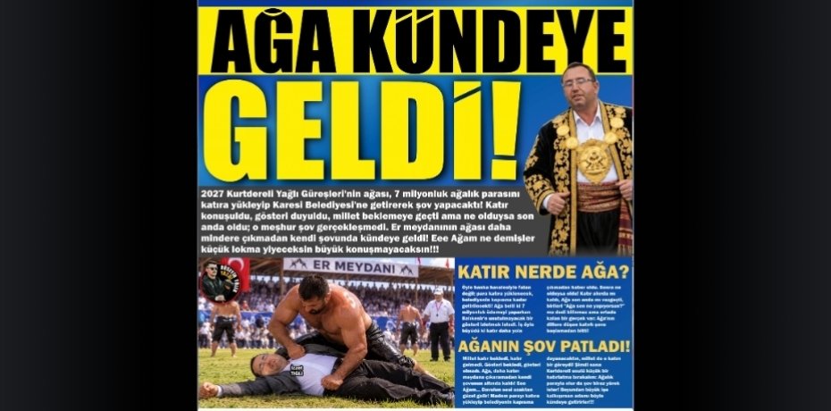 AĞA KÜNDEYE GELDİ!