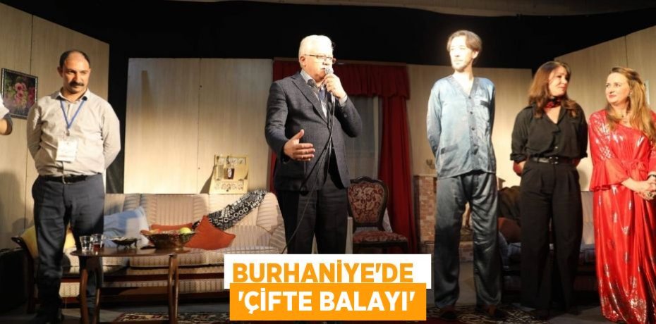 BURHANİYE’DE  ‘ÇİFTE BALAYI’