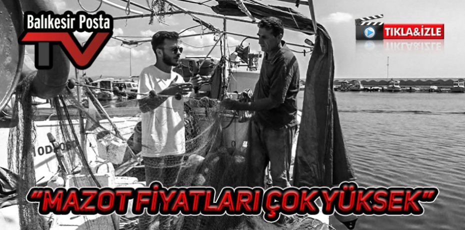 "FİYATLAR ÇOK  YÜKSEK"