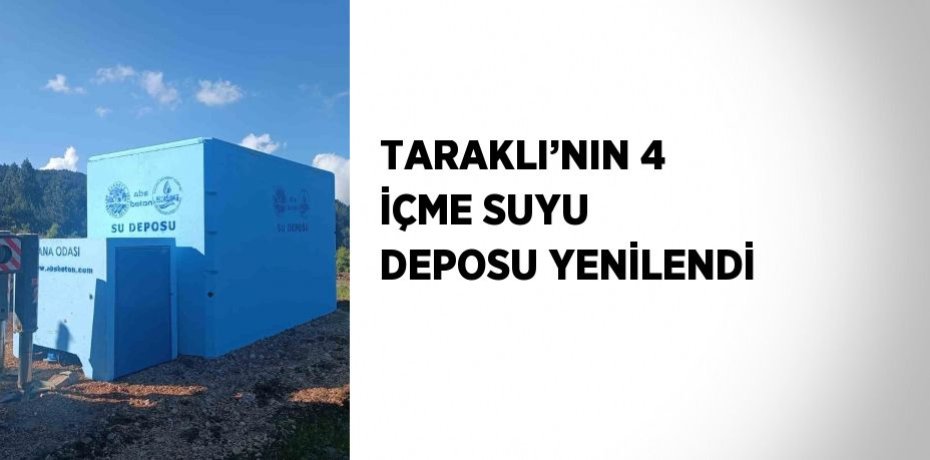 TARAKLI’NIN 4 İÇME SUYU DEPOSU YENİLENDİ