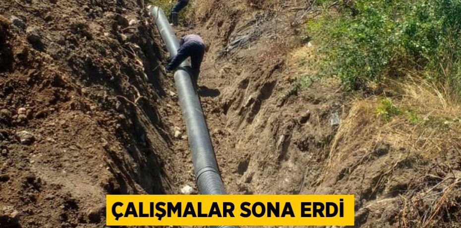Çalışmalar sona erdi