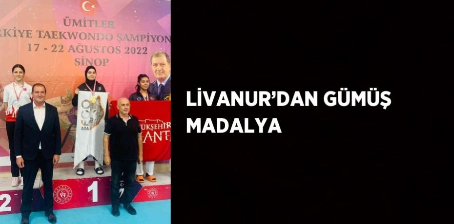 LİVANUR’DAN GÜMÜŞ MADALYA