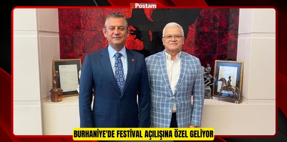 Burhaniye'de festival açılışına Özel geliyor