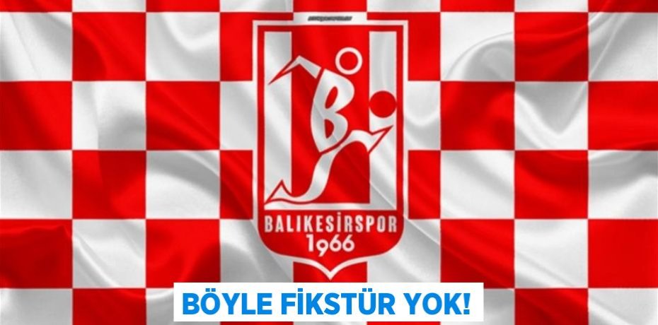 BÖYLE FİKSTÜR YOK!
