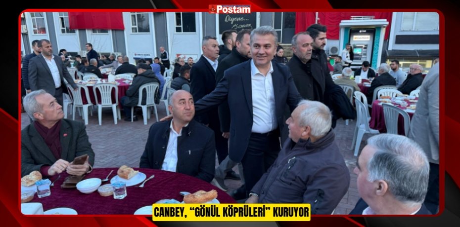CANBEY, “GÖNÜL KÖPRÜLERİ” KURUYOR