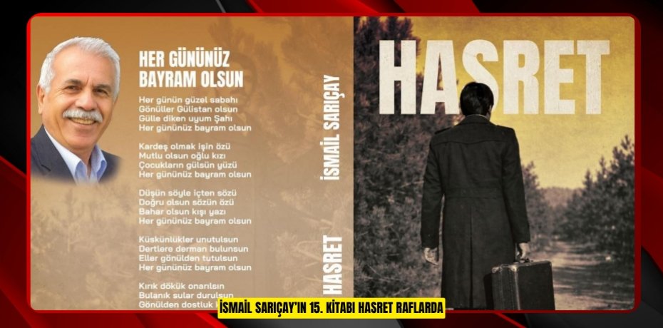 İsmail Sarıçay’ın 15. kitabı "Hasret" raflarda  