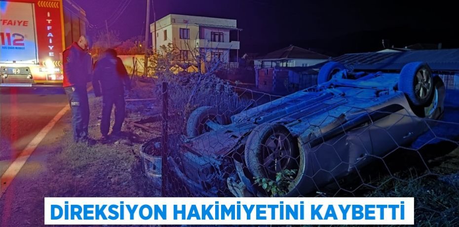 Direksiyon hakimiyetini kaybetti