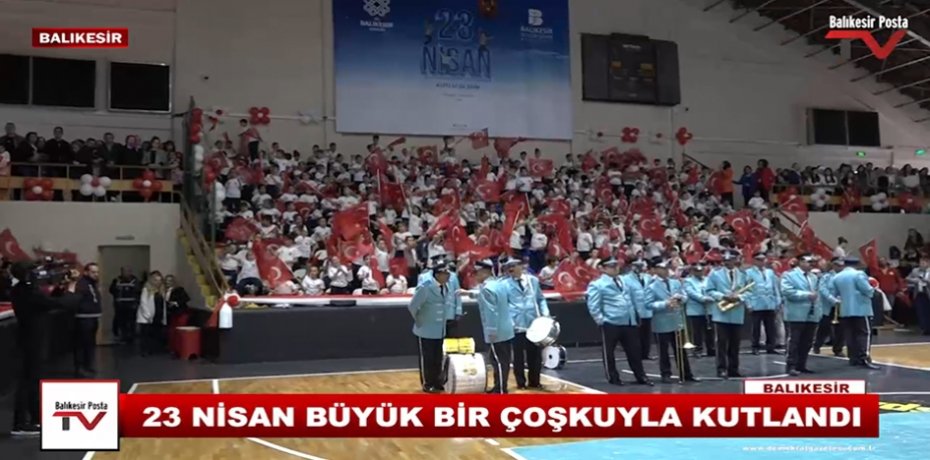 23 NİSAN BÜYÜK BİR COŞKUYLA KUTLANDI