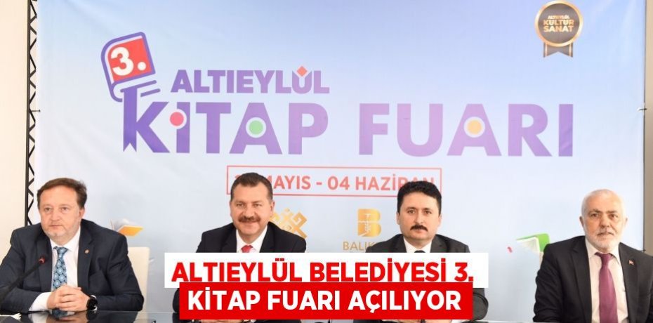 Altıeylül Belediyesi 3. Kitap Fuarı açılıyor