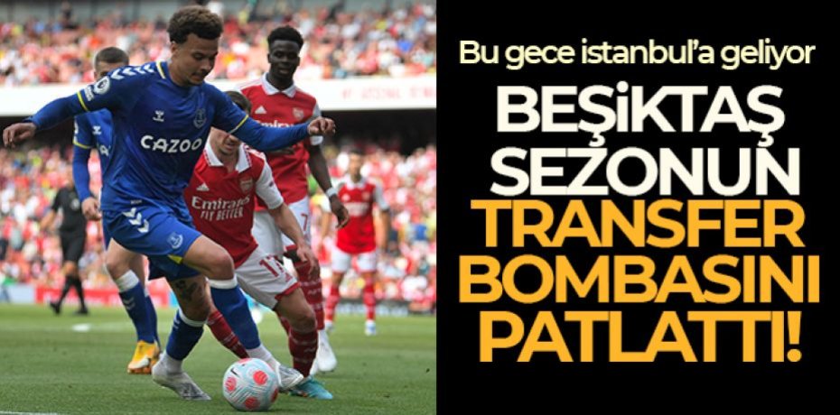 Beşiktaş, Dele Alli transferini bitirdi