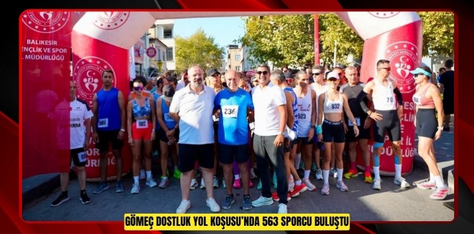 GÖMEÇ DOSTLUK YOL KOŞUSU’NDA 563 SPORCU BULUŞTU