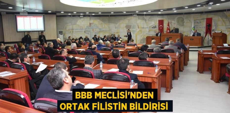 BBB MECLİSİ’NDEN ORTAK FİLİSTİN BİLDİRİSİ
