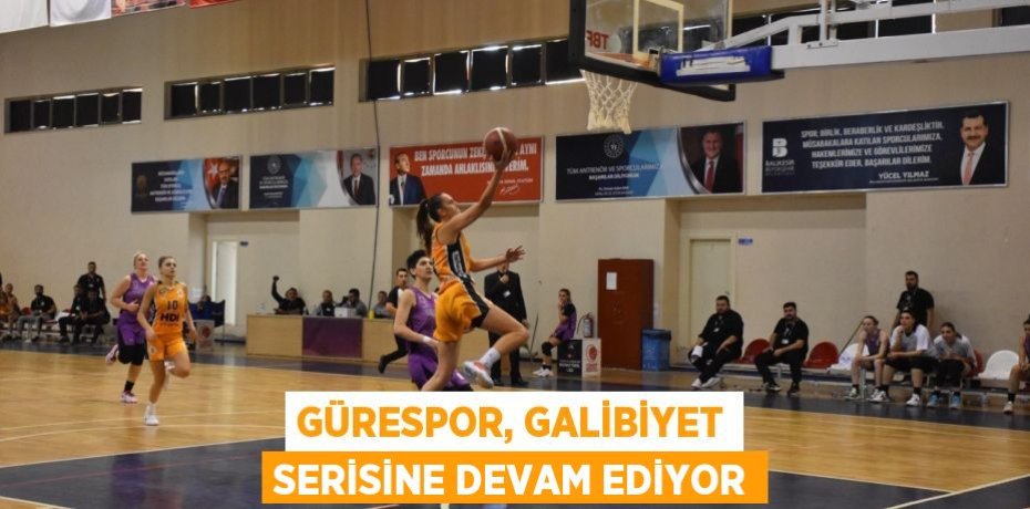 GÜRESPOR, GALİBİYET SERİSİNE DEVAM EDİYOR
