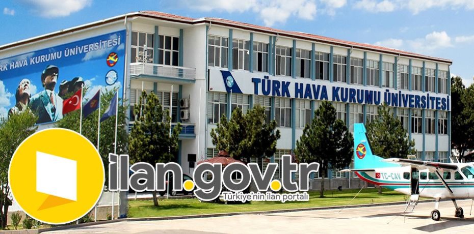 Türk Hava Kurumu Üniversitesi Öğretim Üyesi Alacak